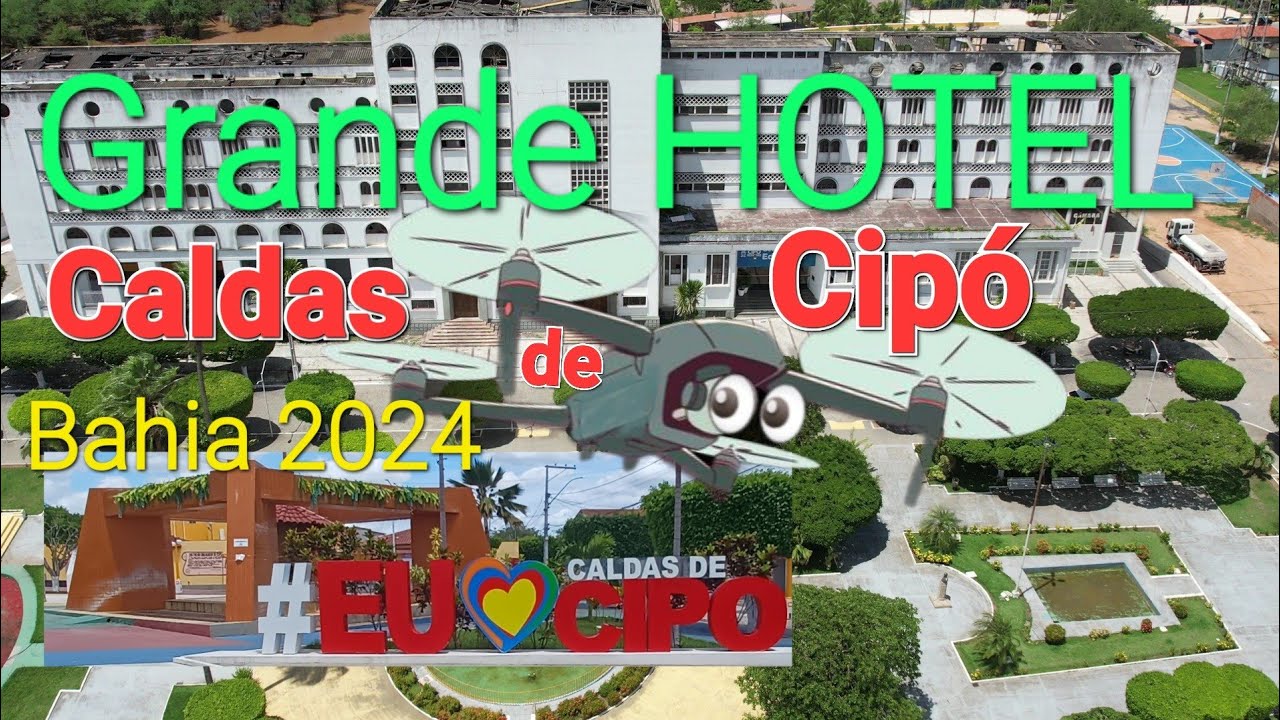 Caldas de Cip&oacute; - Bahia 2024, Lindas e in&eacute;ditas imagens a&eacute;reas da cidade de Cip&oacute;