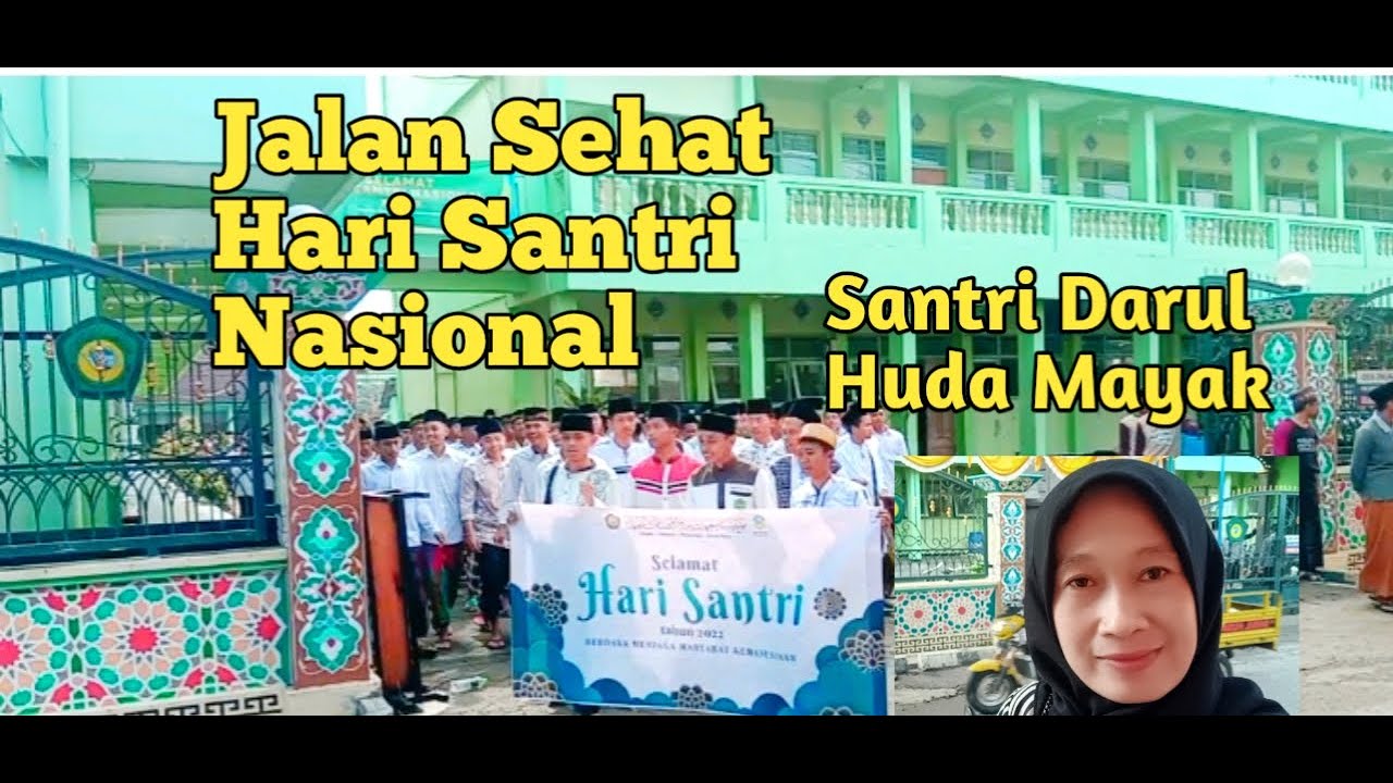 Hari Santri Nasional || Darul Huda Mayak