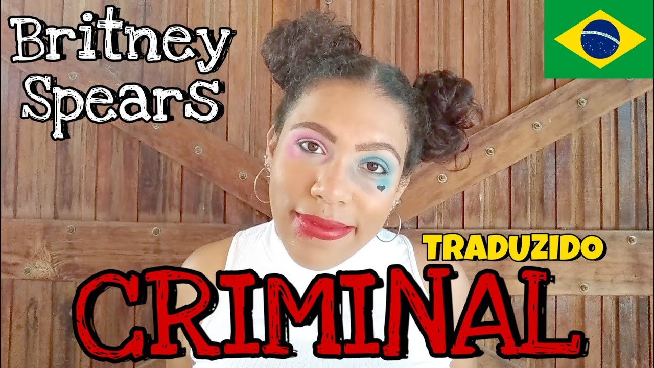 Cantando Criminal - Britney Spears em Português (Tradução/Cover) BONJUH