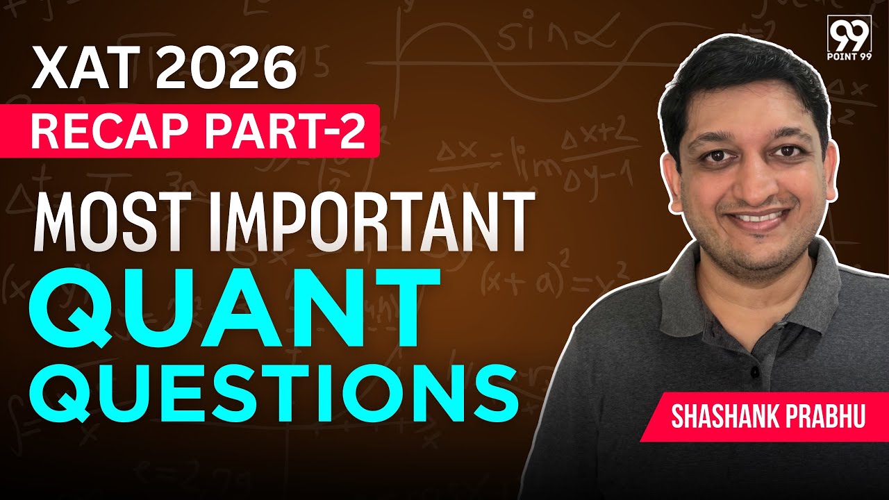 XAT 2026 Most Important Questions for Quant | XAT 2026 QA PYQ Revision | Shashank Prabhu