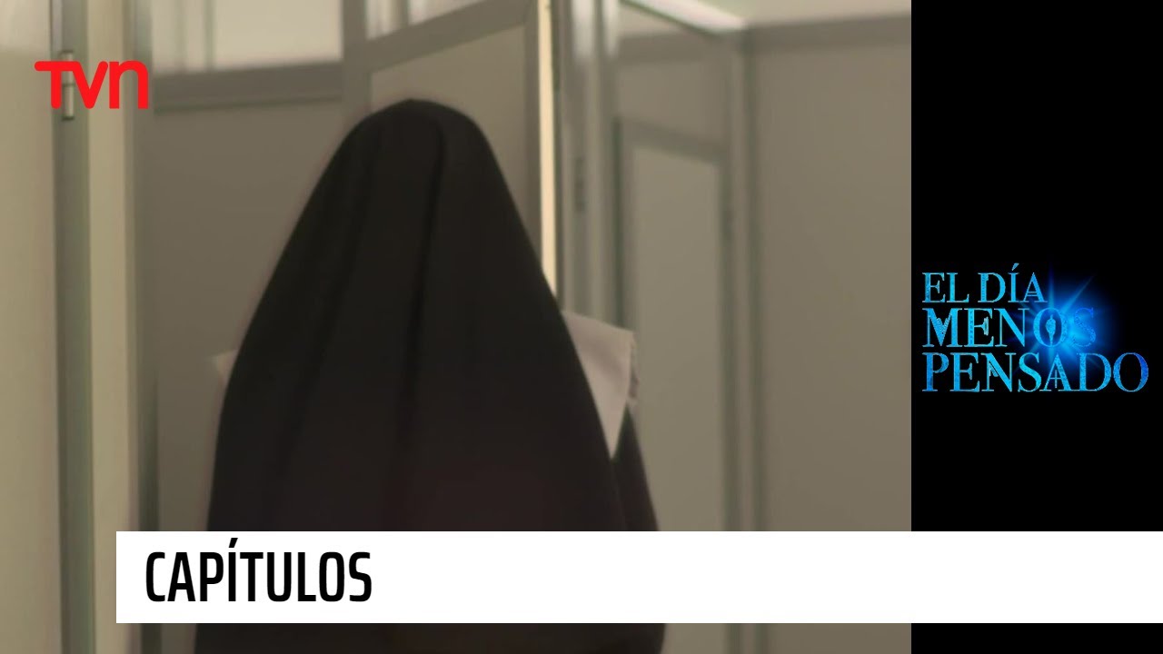 La monja | El día menos pensado