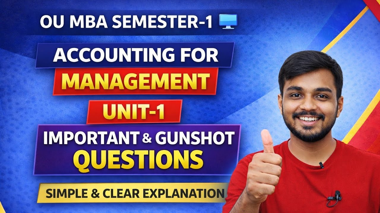 AFM | ACCOUNTING FOR MANAGEMENT | UNIT : 1 EXPLANATION | OU MBA SEM-1|  @santhoshbachuwar2987 ​