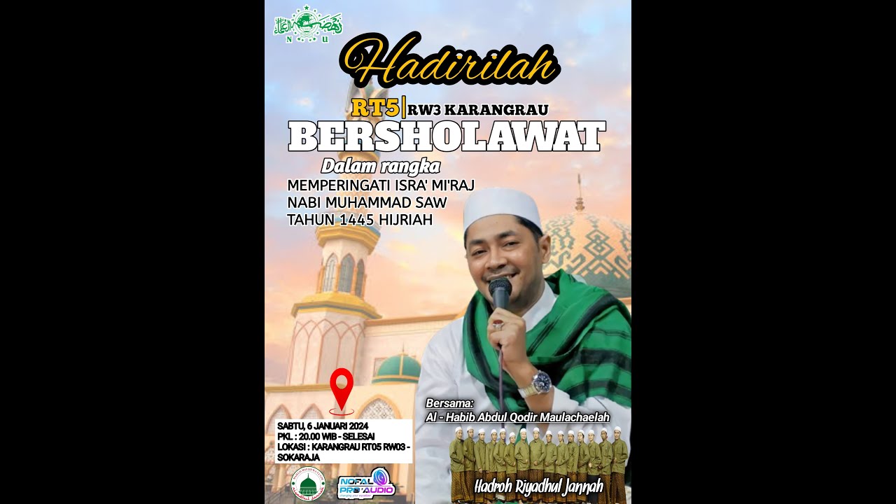 [LIVE] KARANGRAU BERSHOLAWAT BERSAMA HABIB ABDUL QADIR MAULACHAILAH & HADROH RIYADHUL JANNAH