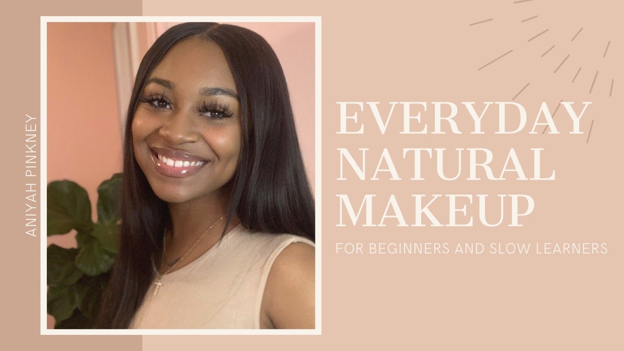 Natural Everyday Makeup Routine | Easy for Level 1 Beginners