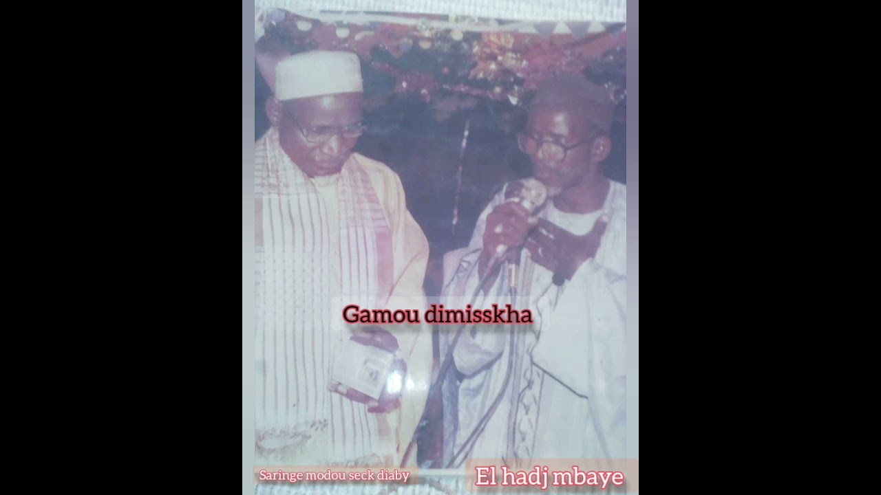 Saringe modou seck diaby el hadji mbaye