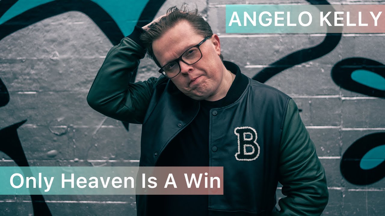 Angelo Kelly - Only Heaven Is A Win (Official Music Video)