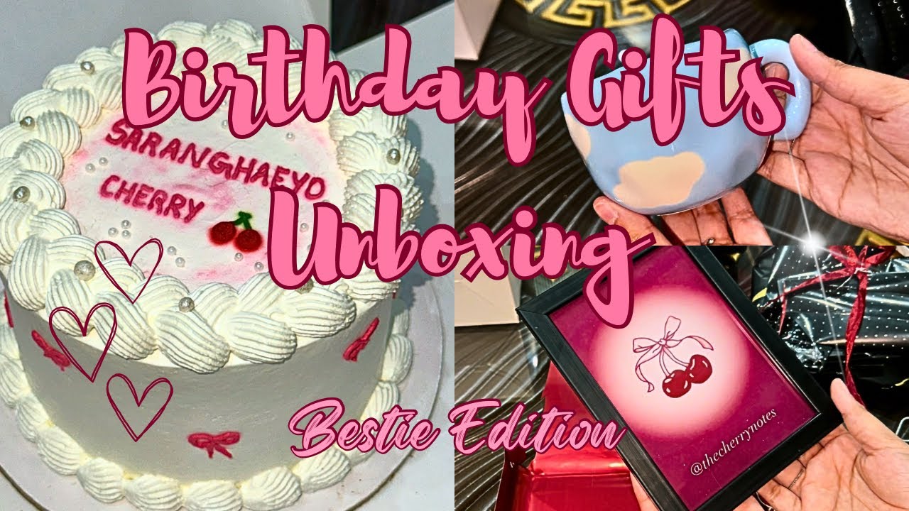 Unboxing Birthday Gifts Pt.1✨🌷🎂🎁| Bestie Edition🫶🏻💗|