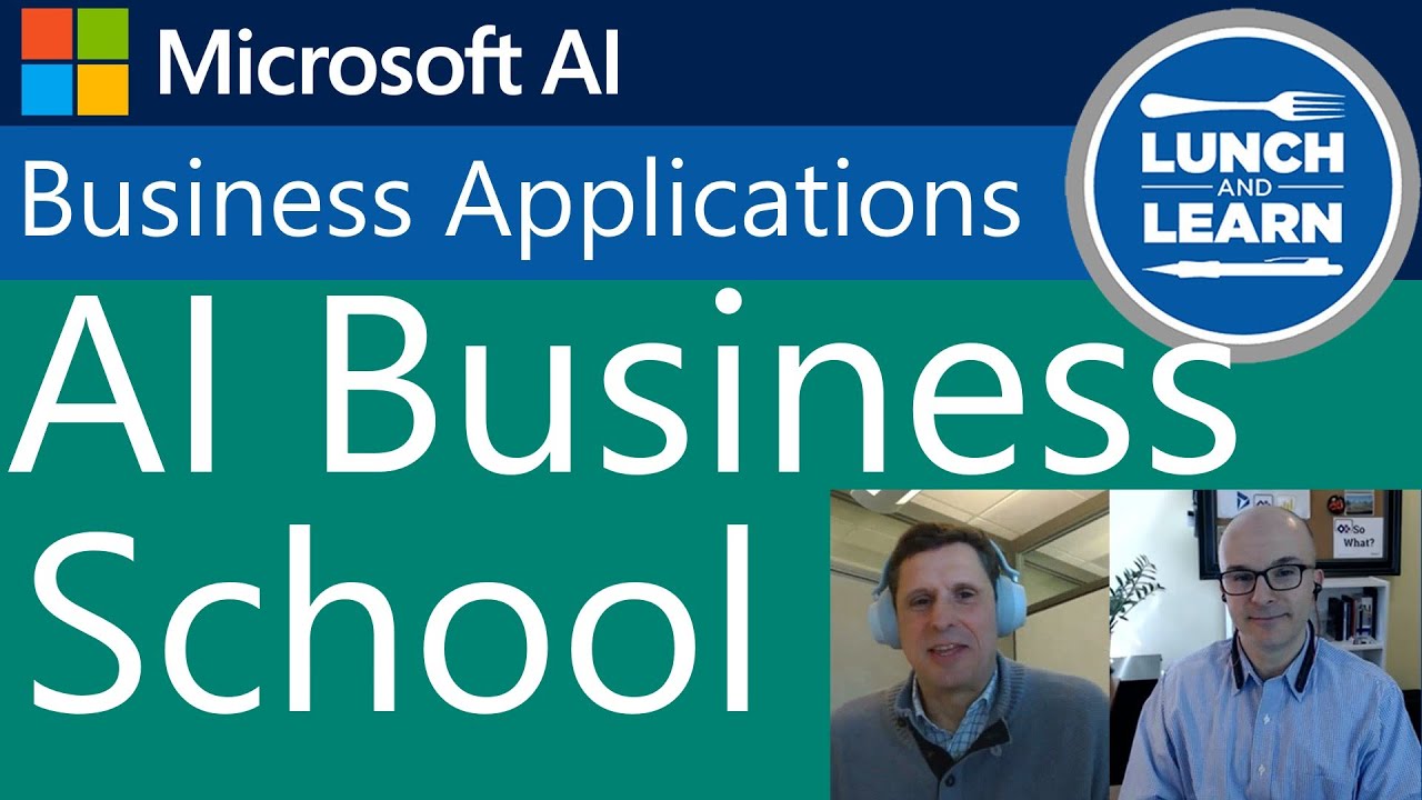 7) Microsoft AI Business School - Executive Overview & Getting Started w Jaime Perena #AI