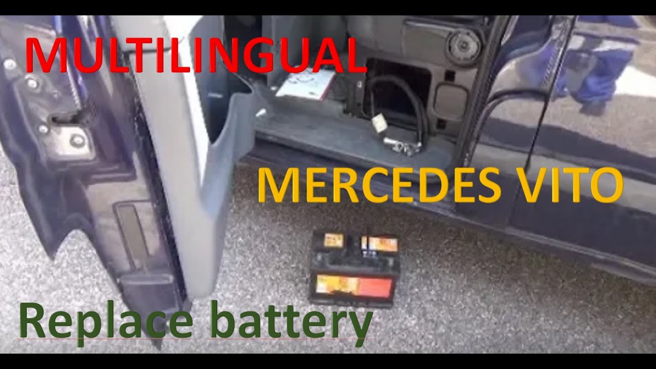 How to replace the battery Mercedes VITO W639. MULTILINGUAL