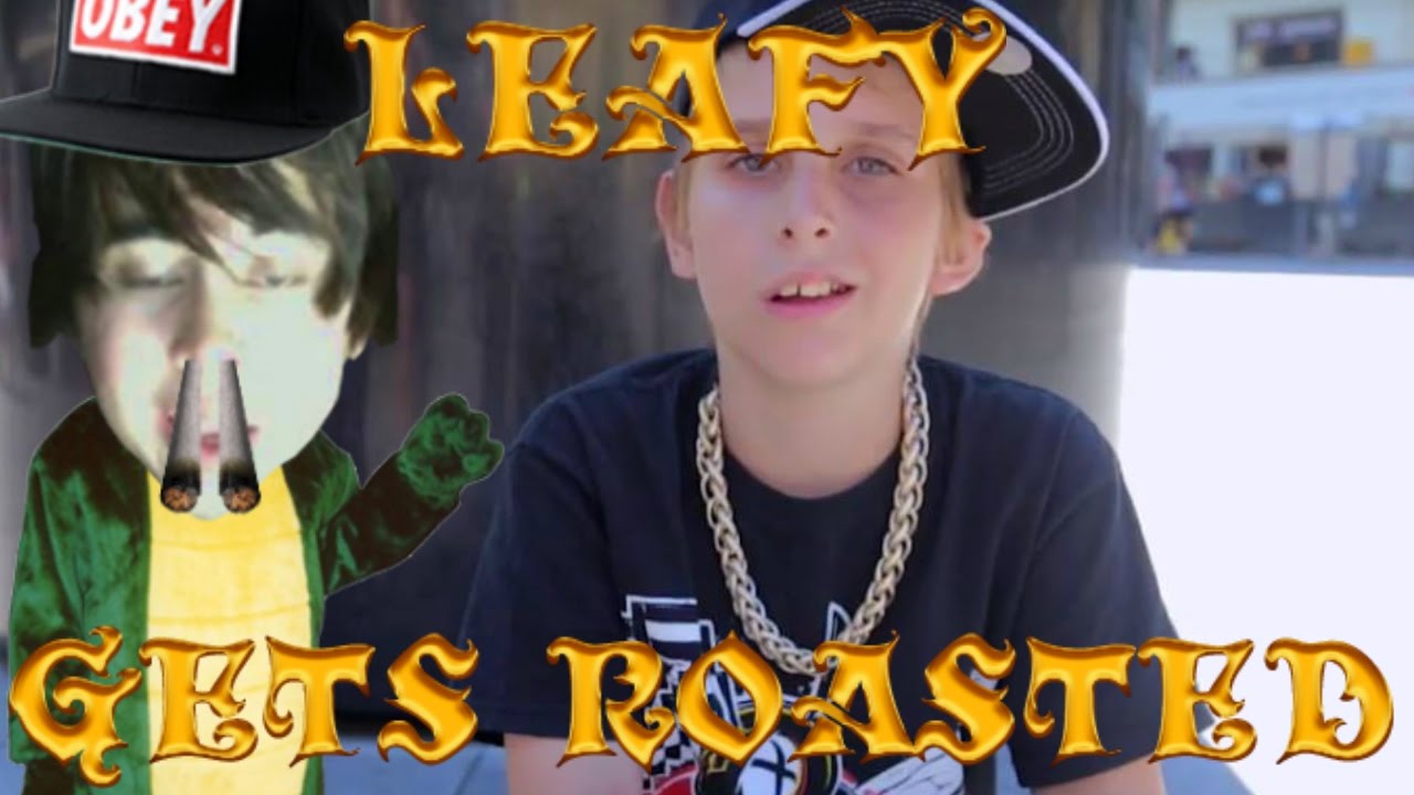 YTP: LEAFY GETS ROASTED