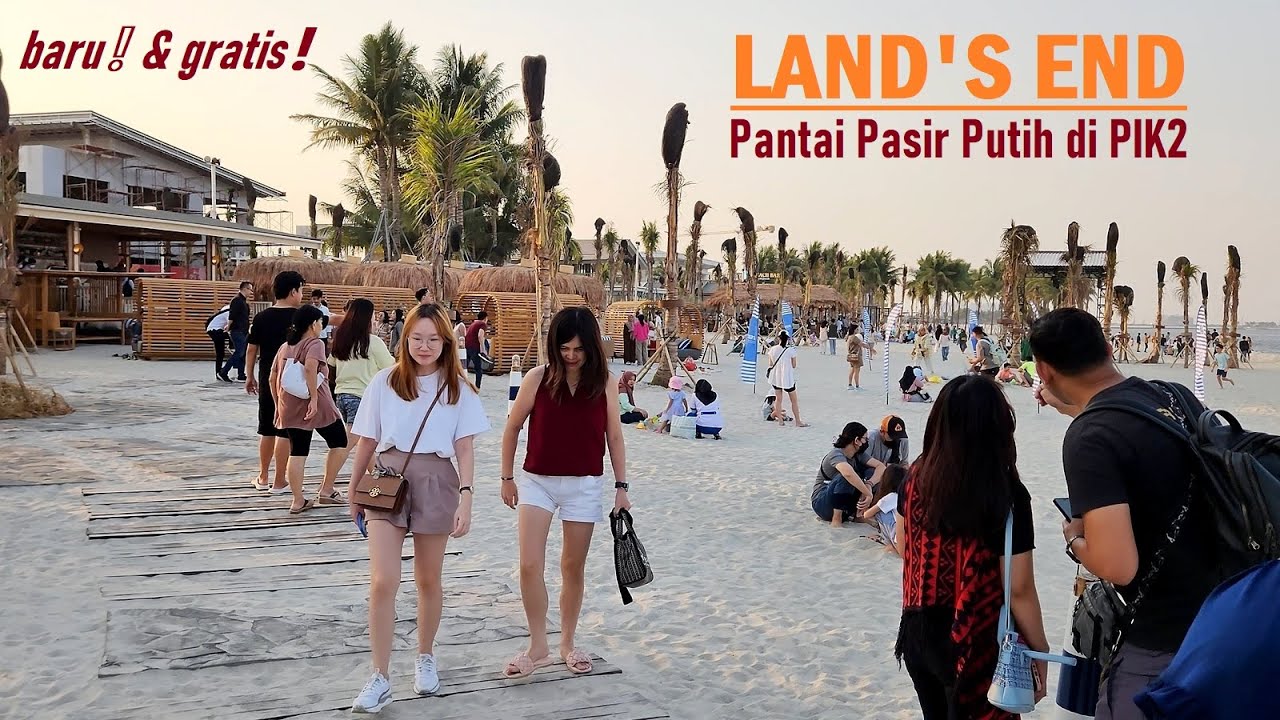 LAND'S END❗new white sand in PIK2⁉️ pantai pasir putih baru lagi di PIK 2❕walking around New Jakarta