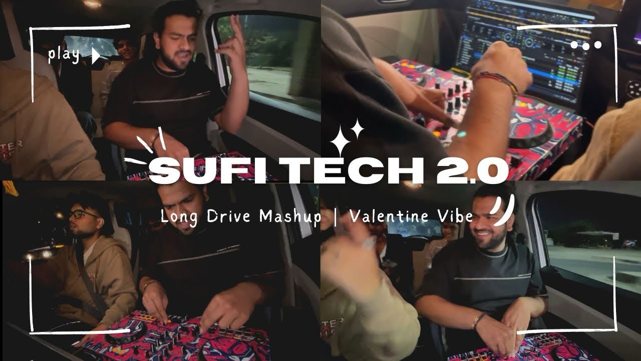 Sufi Tech 2.0 by DJ Hazzz 🎧 | Long Drive Mashup 🚗✨ | Valentine Vibes ❤️ | BollyTech#Djhazzz