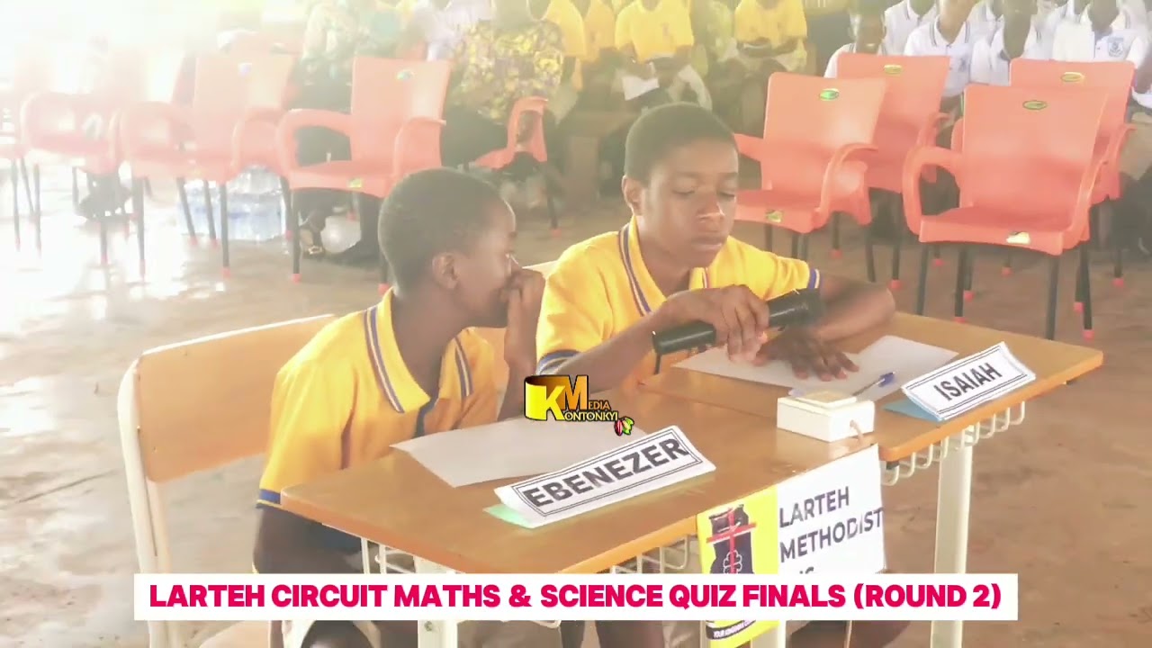 LARTEH CIRCUIT SCIENCE AND MATHS QUIZ FINALS (Round 2)#thehillsgreatest #everyone