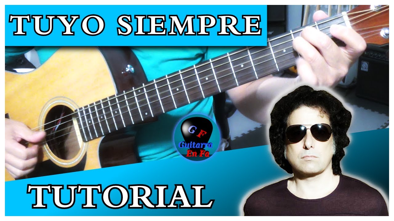 ✅ Cómo tocar TUYO SIEMPRE en guitarra ✅ Andrés Calamaro  | TUTORIALES DE GUITARRA T7