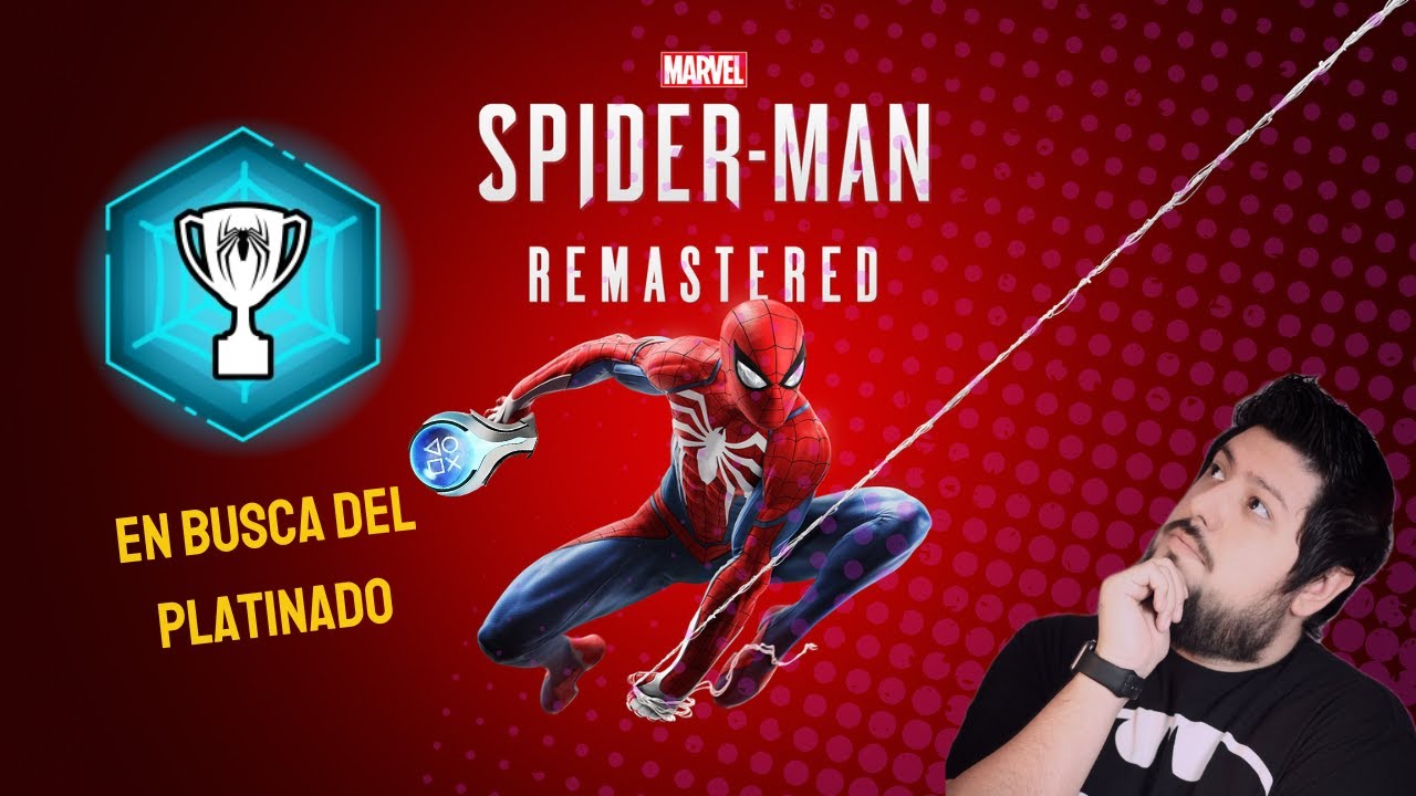 Marvel Spider-man - Dificultad: Asomboso. Camino a platinar. From Noob to Pro gamer.