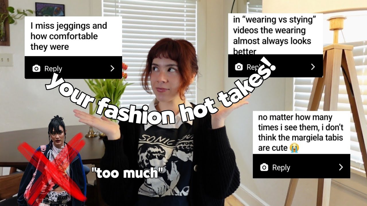 Responding to YOUR unpopular fashion opinions + hot takes 🫢