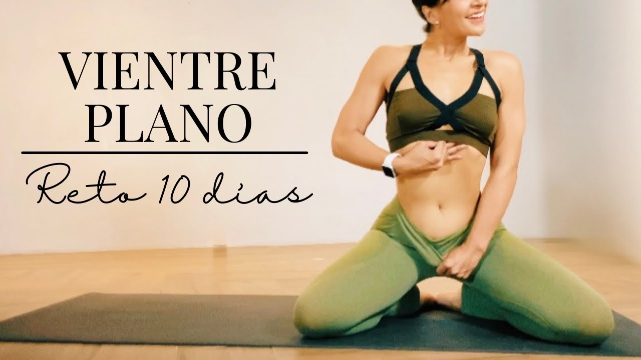 Reto de 10 d&iacute;as de Posturas B&aacute;sicas para adelgazar el vientre y perder peso. 10 min. Principiantes