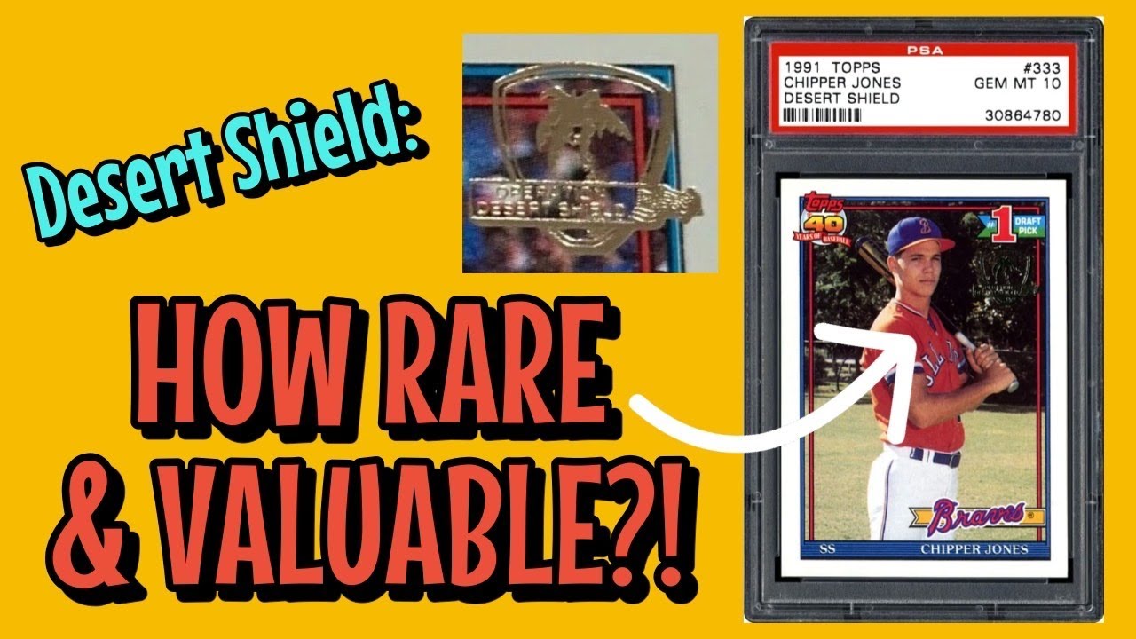 1991 Topps Desert Shield: what's the deal with these baseball cards? How rare, how valuable?