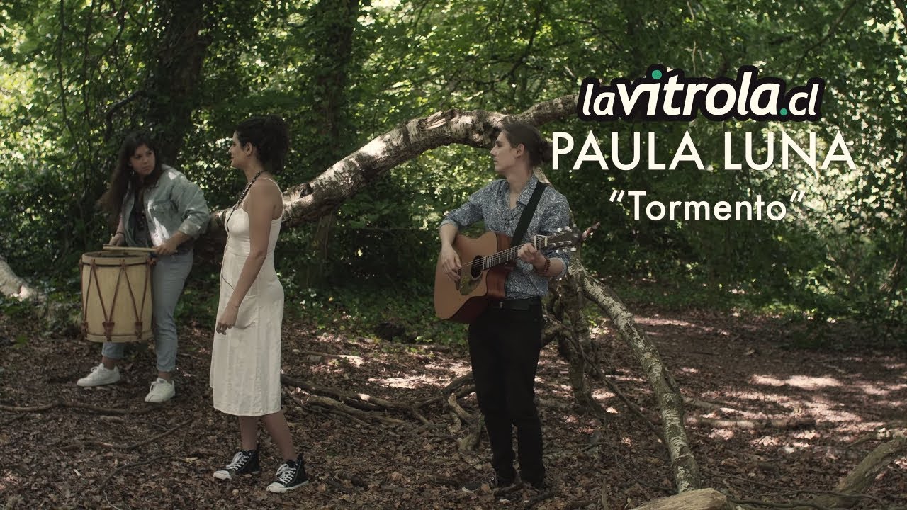 LaVitrola.cl: Paula Luna - Tormento (cover Mon Laferte)