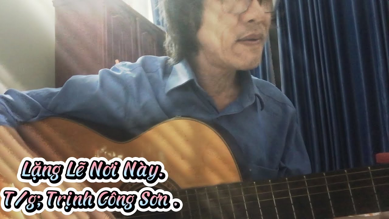 Lặng Lẽ Nơi Này. Tác giả: Trịnh Công Sơn. Cover Dumuc Tinhca