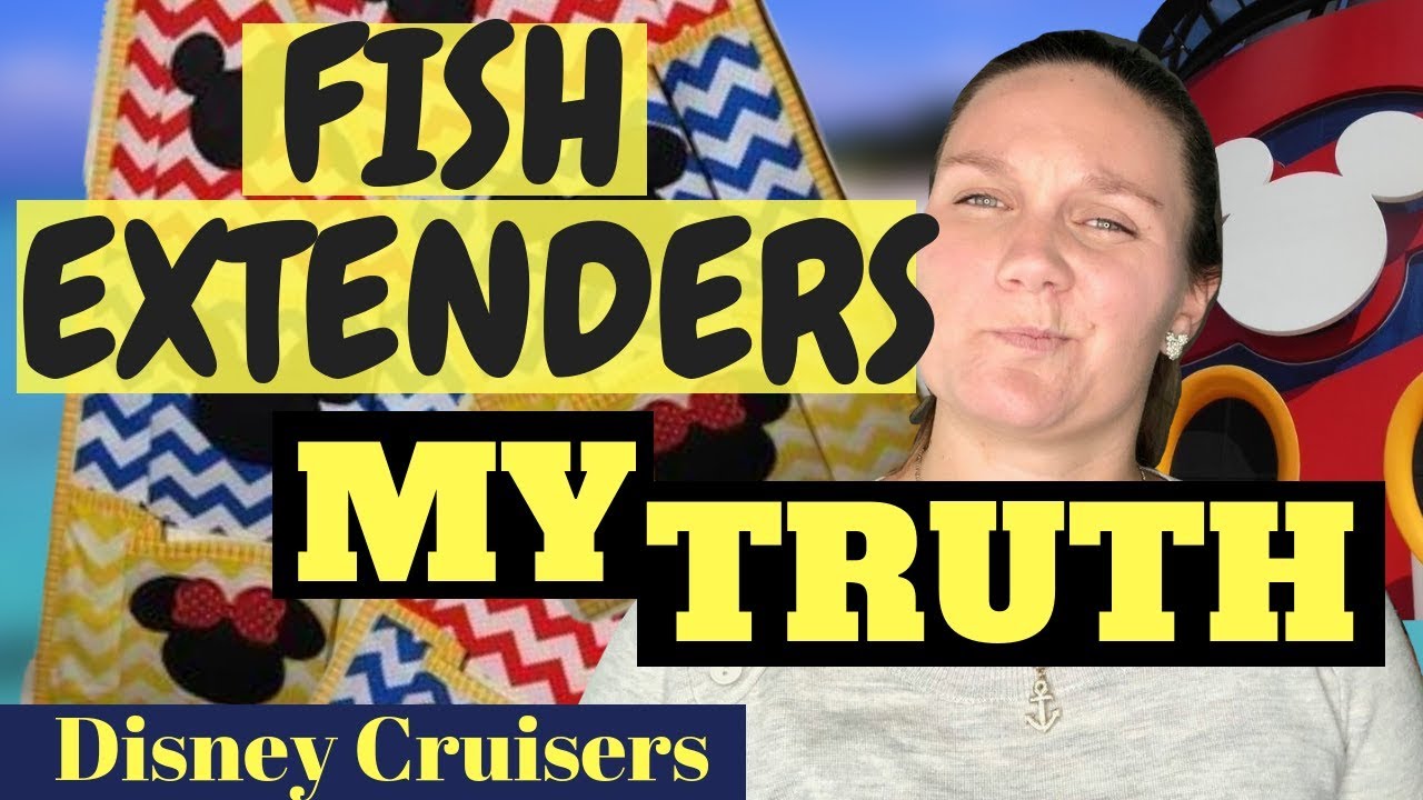 Fish Extenders and Why I Don't Do Them on my DiSNEY CRUiSE