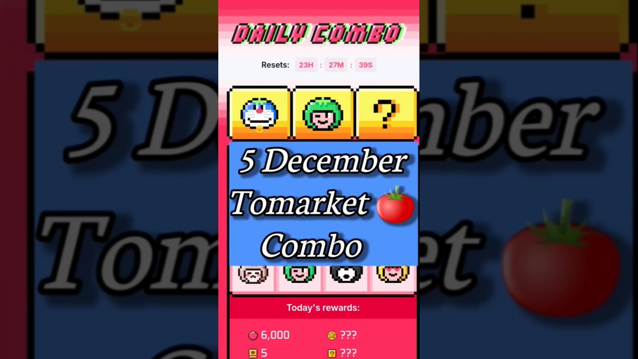 5 December Tomarket Daily Combo | Tomarket Combo 5 December | Tomarket Combo Today | Tomrket Combo