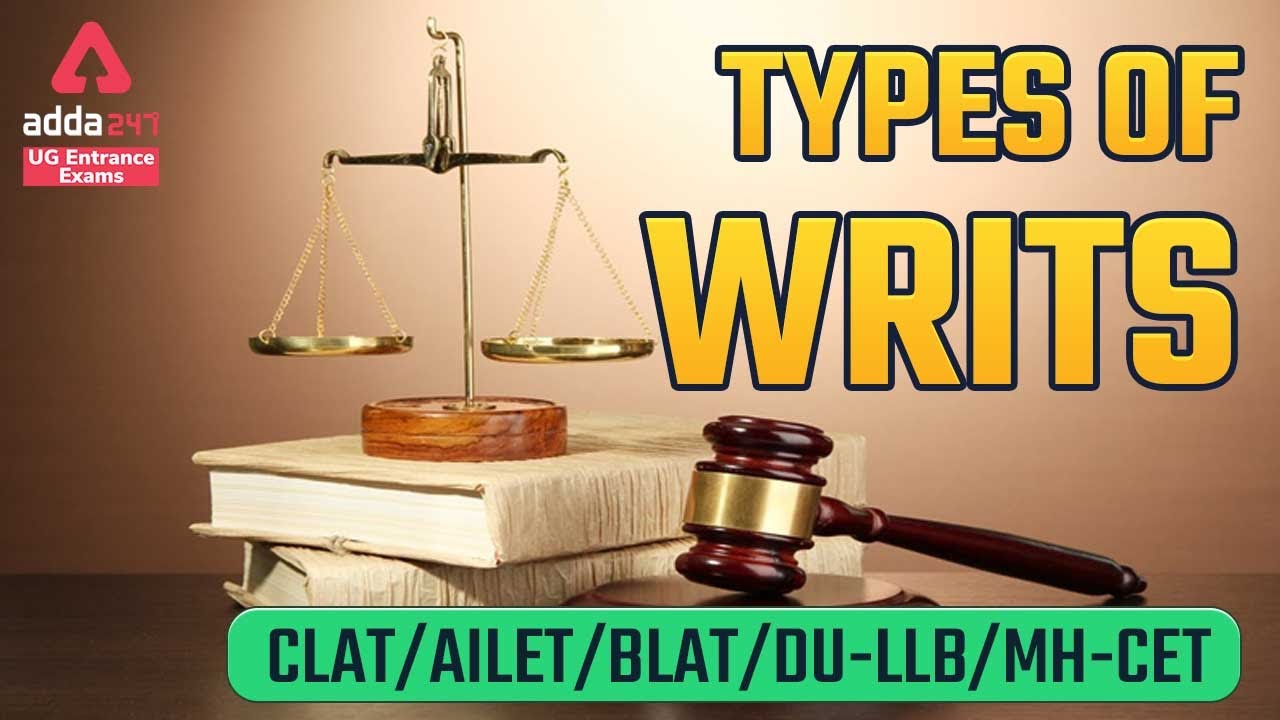 Types of Writs | Indian Constitution | Writ Prohibition | CLAT 2022 | AILET | BLAT | DU-LLB |MH-CET