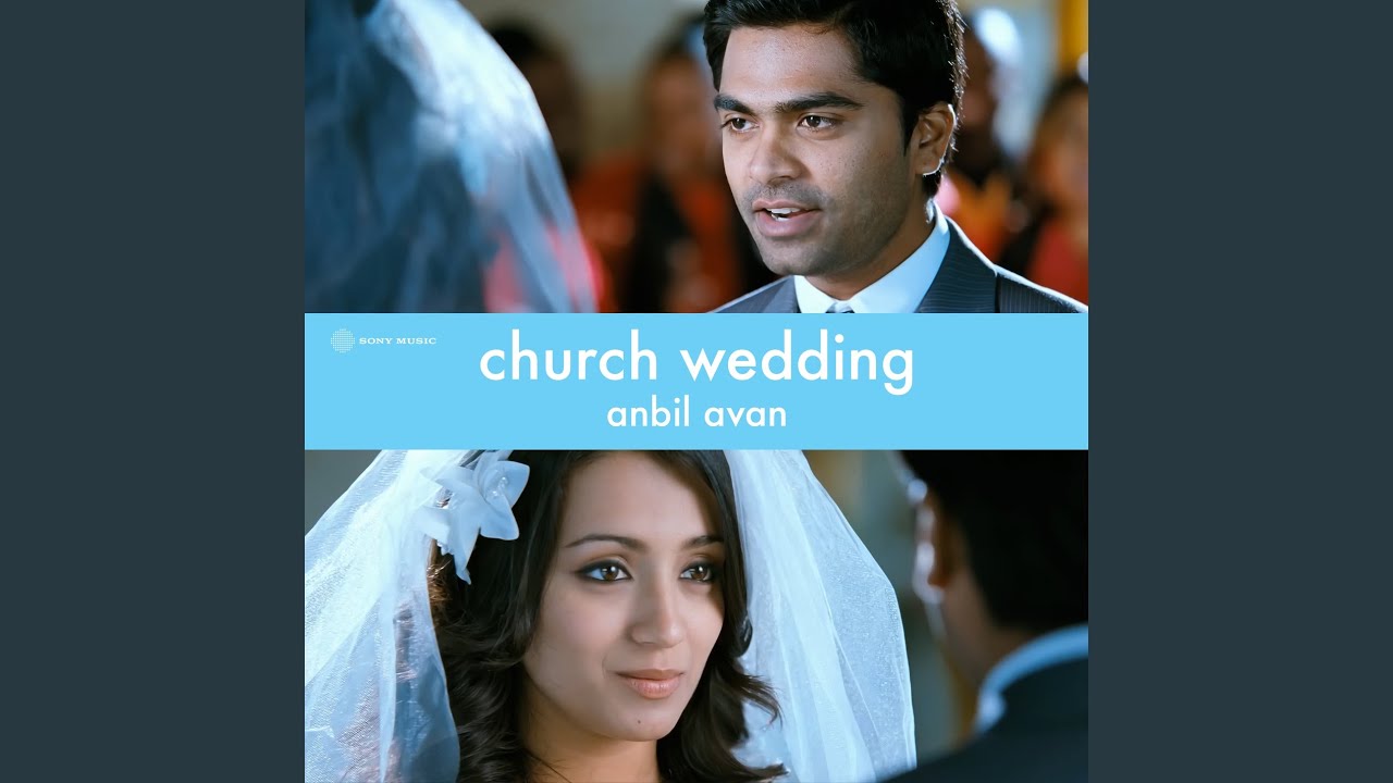 Church Wedding (Anbil Avan)