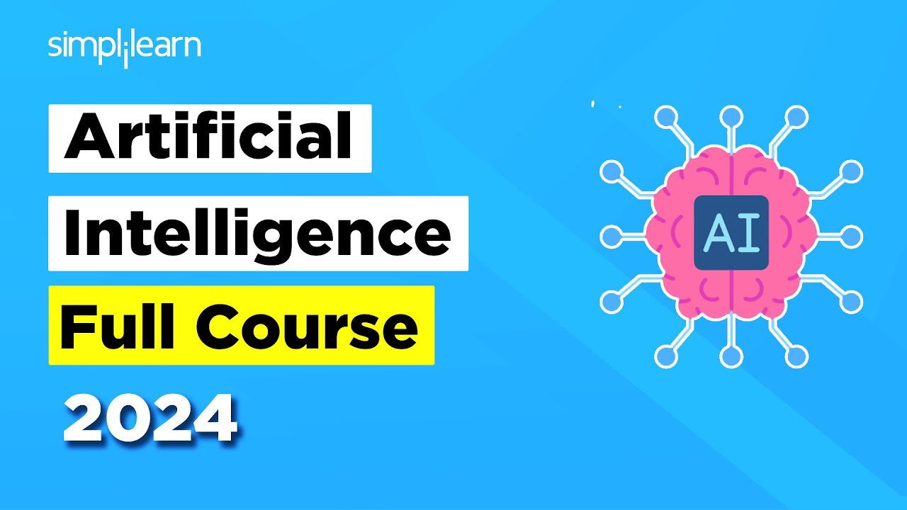 Artificial Intelligence Full Course 2026 | AI & Machine Learning Full Course | Simplilearn