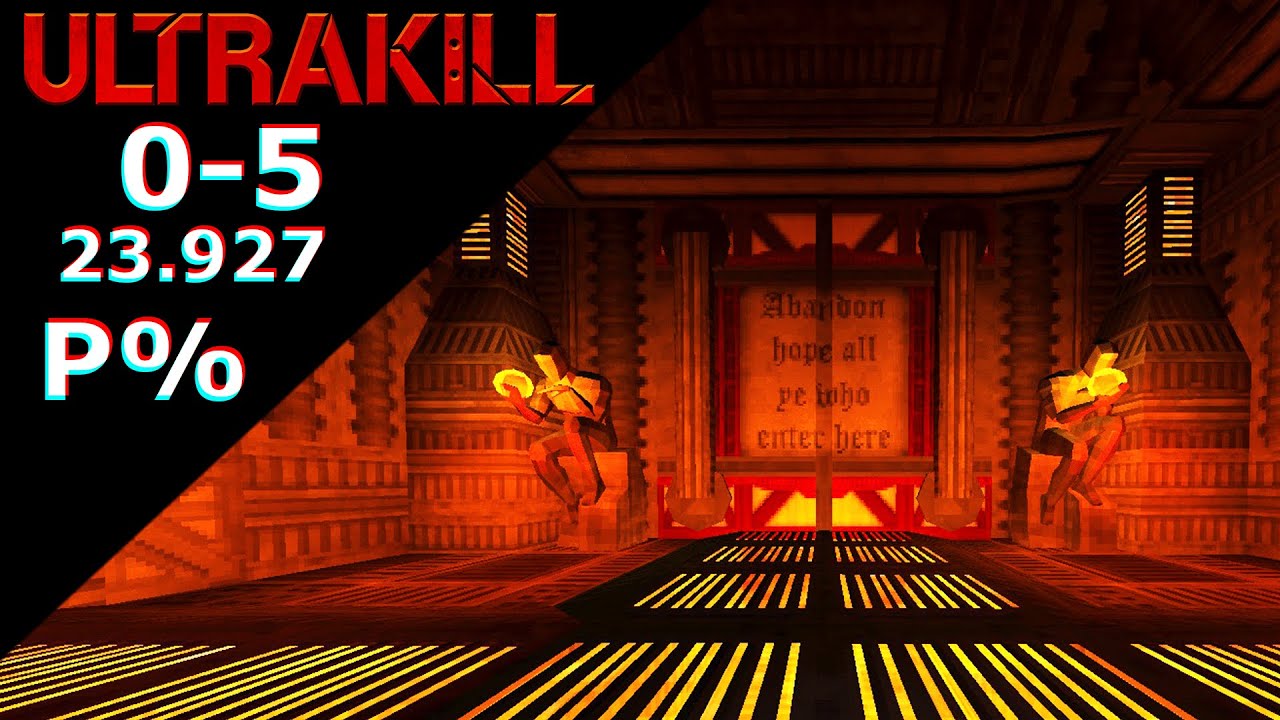ULTRAKILL | 0-5 P% - 23.927