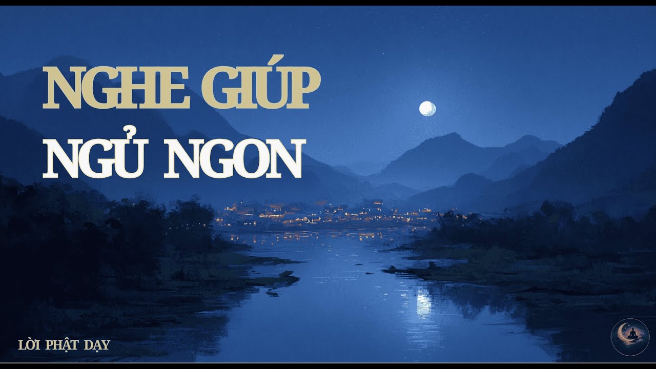 Một Đêm Nhẹ Lòng Với Lời Phật Dạy | Nghe Là Ngủ, Tâm Tự An