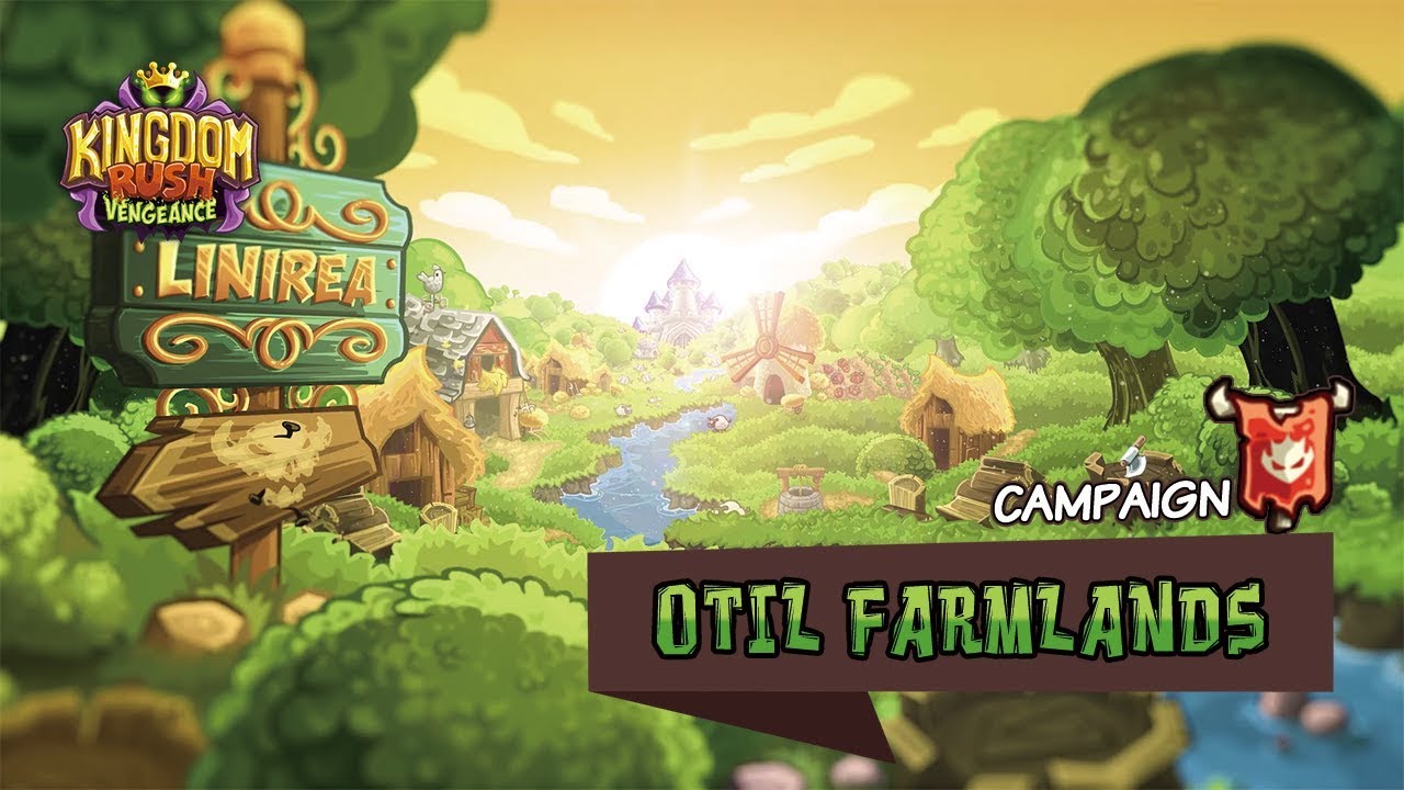 ⚔[OTIL FARMLANDS/CAMPAIGN] Impossible 3 star walkthrough - Kingdom Rush VENGEANCE