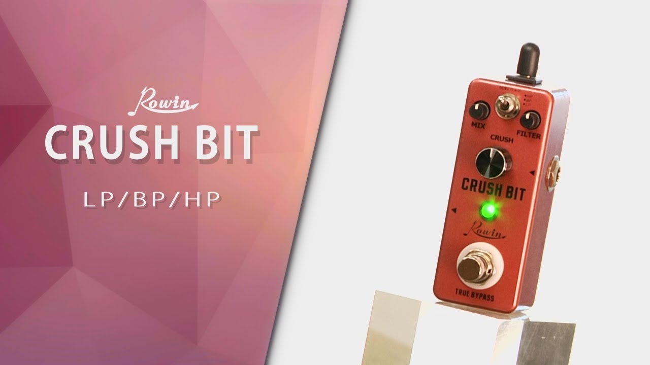ROWIN / ギターエフェクター CRUSH BIT