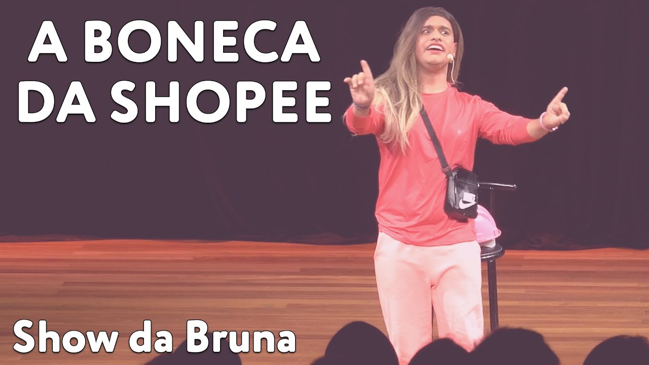 Thiago Lacerda, boneca e produtos da Shopee | Show da Bruna no Teatro CIEE