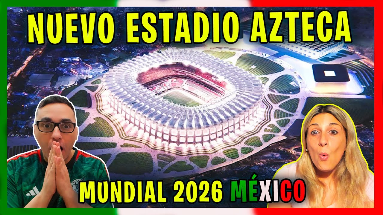 ¡Increíble! Así quedará el Estadio Azteca para el Mundial 2026 🔥🏟️