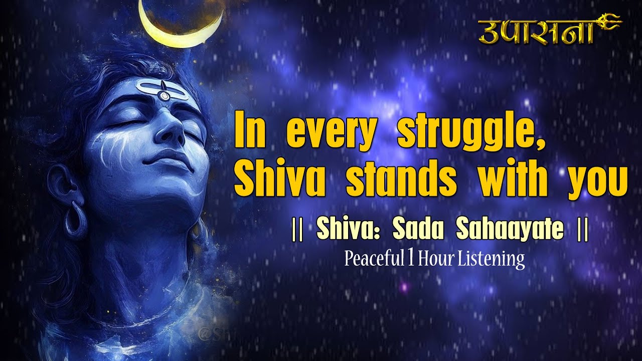 Discover the POWER of Shiva Sada Sahayati Mantra for Instant Peace