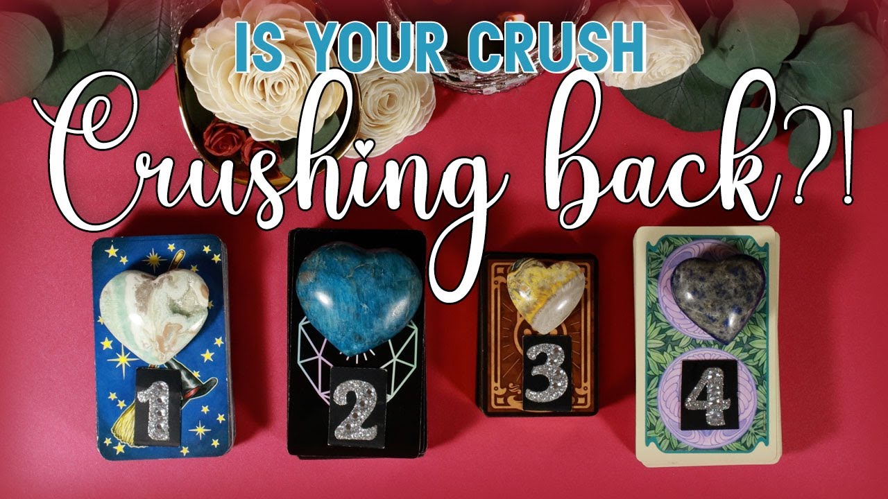 😍😈Is YOUR CRUSH Crushing back? 💋 Pick A Card 💋 Tarot Reading