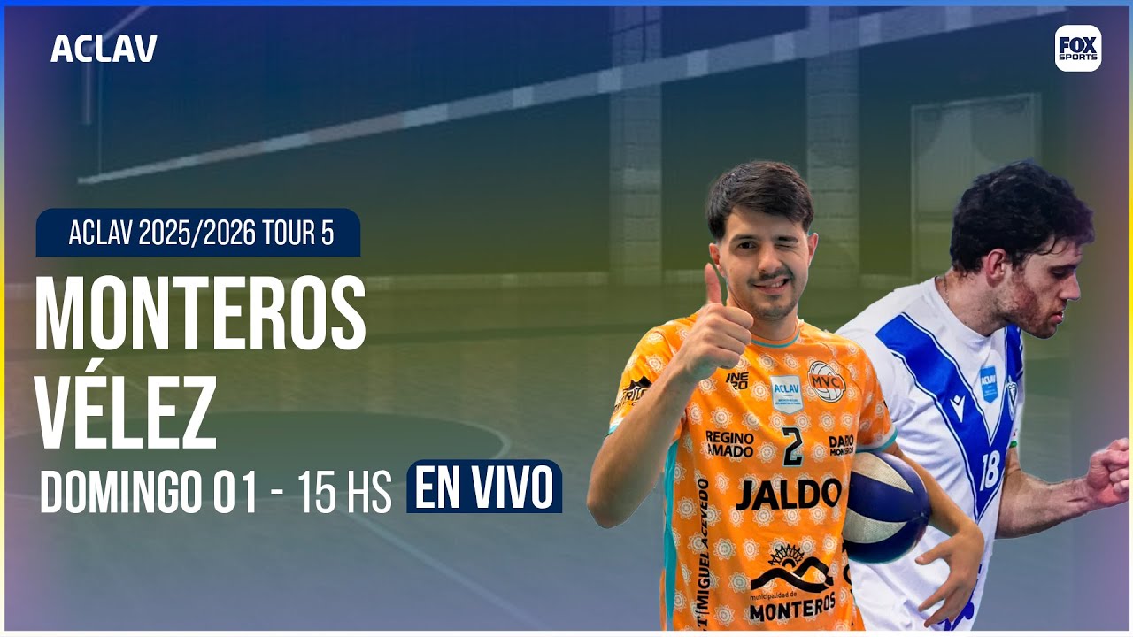 EN VIVO 🔴 || CLUB MONTEROS vs VÉLEZ SARSFIELD - VÓLEY ACLAV 2025/2026 TOUR 5