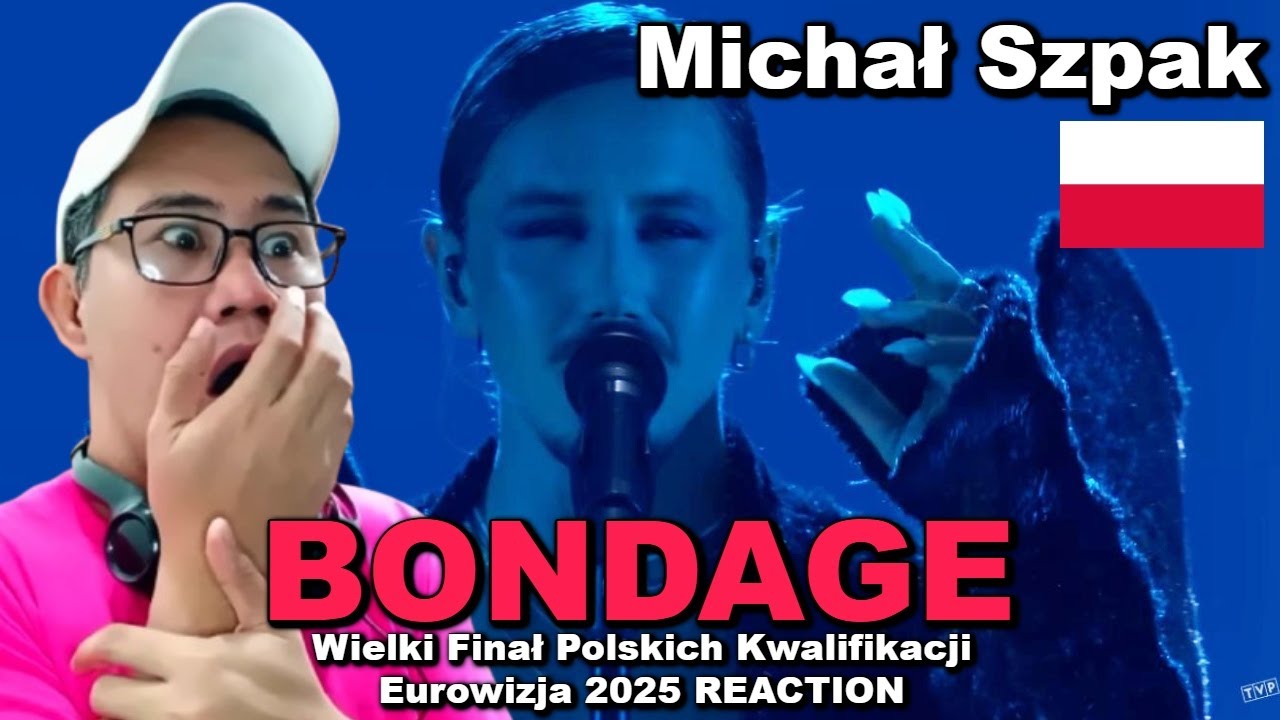 Михал Шпак - Bondage - Гранд-финал польского отбора на Евровидение 2025 РЕАКЦИЯ