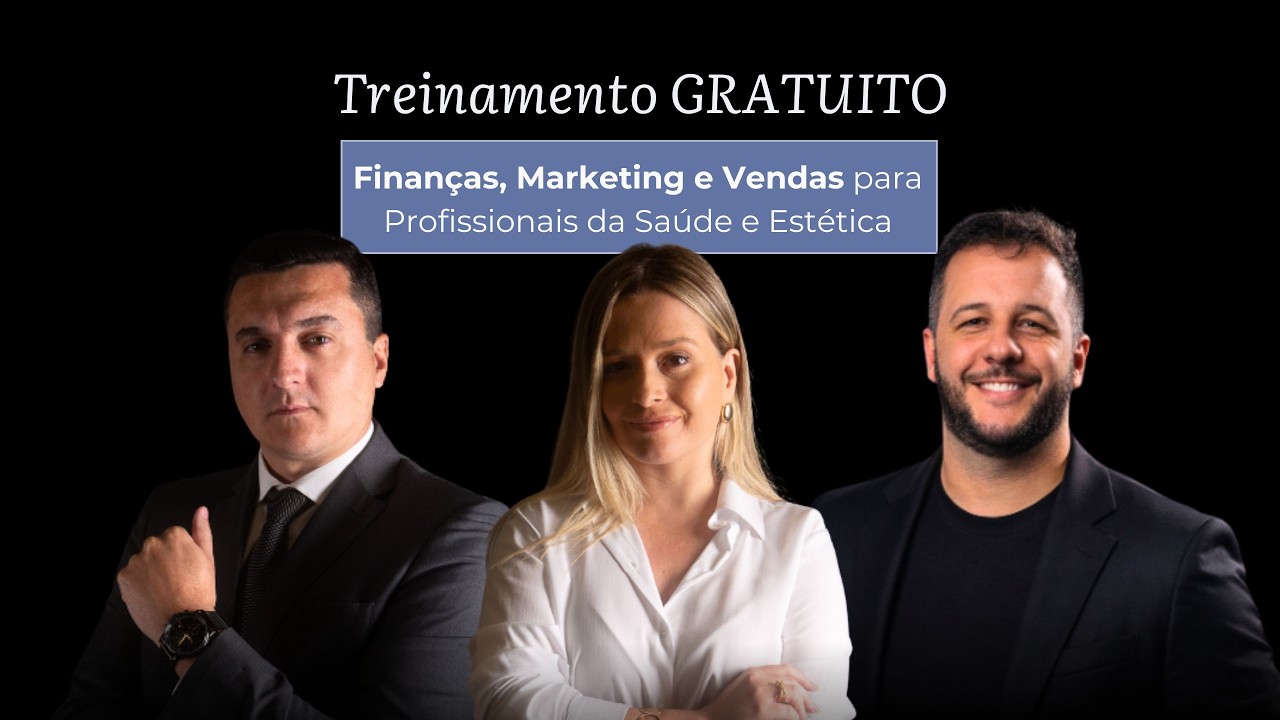 Treinamento gratuito Finanças, Marketing e Vendas - 3 pilares para transformar o seu negócio