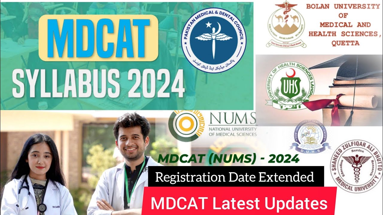 PMDC Latest News | MDCAT 2024 Registration and Syllabus | NUMS Extended Registration for MDCAT