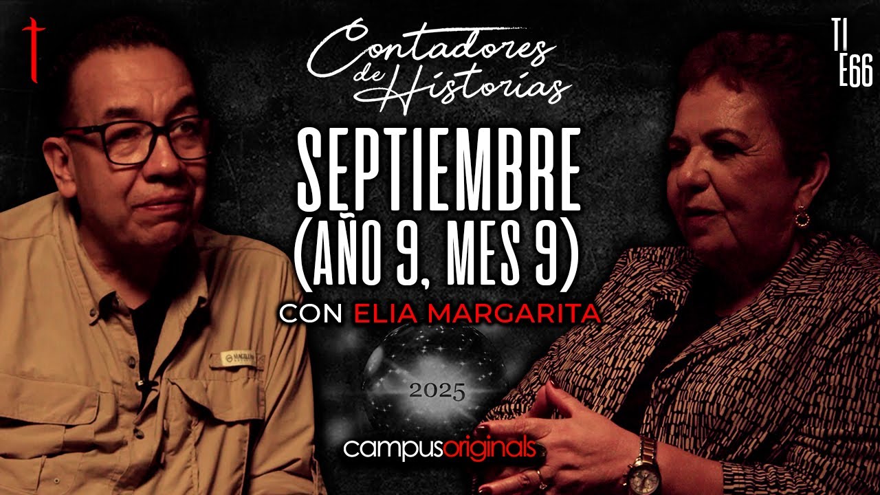Contadores de Historias con Elia Margarita: Año 9, mes 9