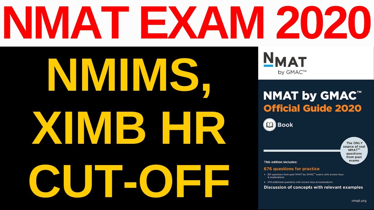 NMAT Cut OFF 2020 For NMIMS Mumbai, Bang & Hyd, XIMB HR, and other colleges