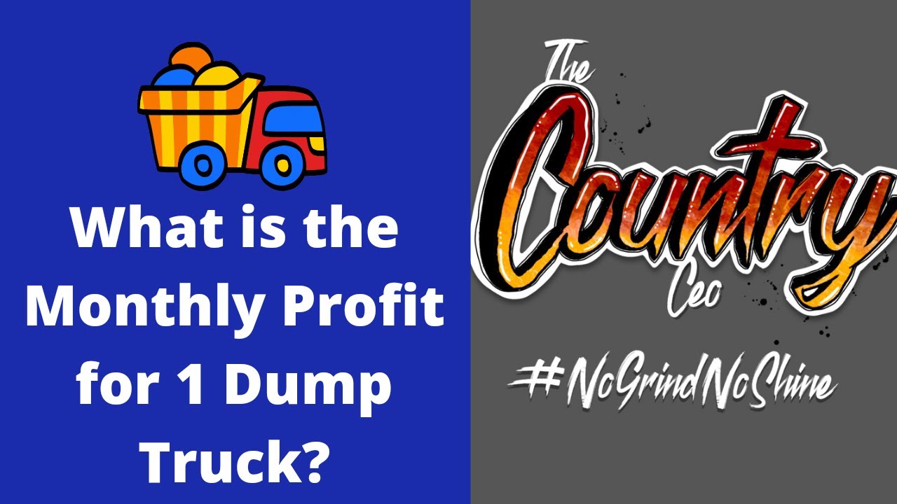 What is the Monthly Profit for 1 Dump Truck?