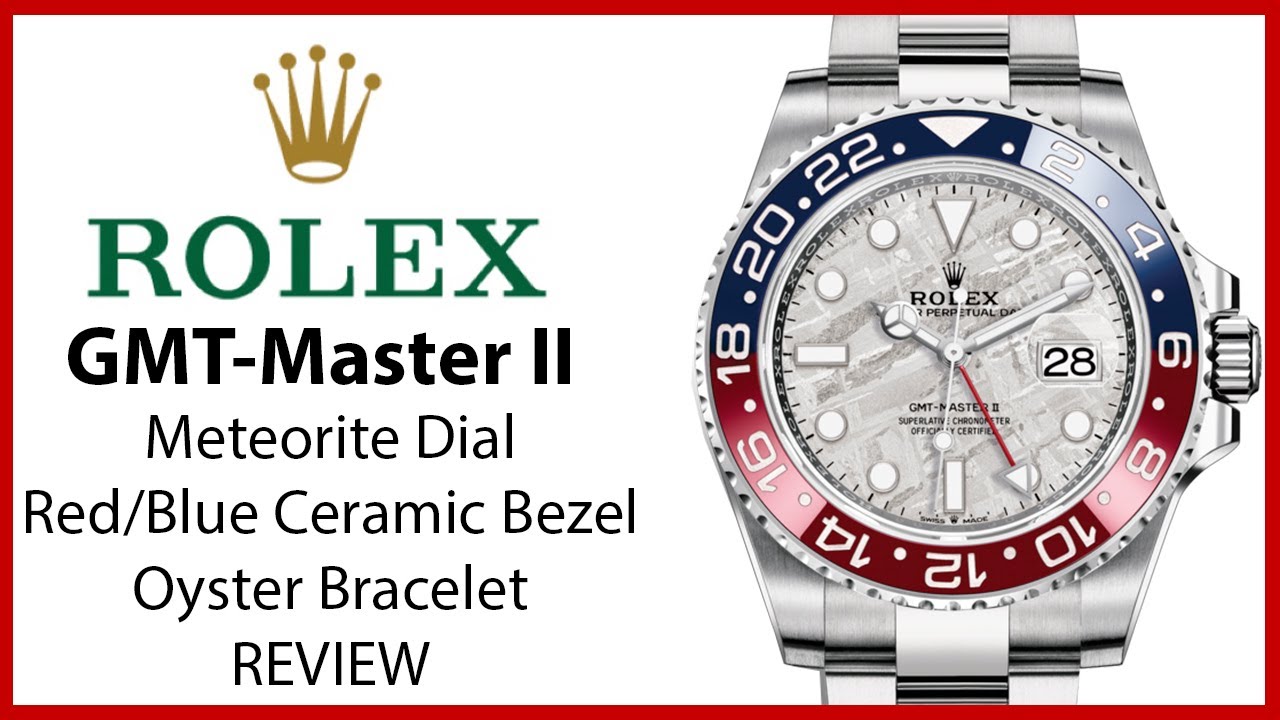 ▶Rolex GMT-Master II White Gold Meteorite Dial & Red/Blue Bezel Oyster Bracelet - REVIEW 126719BLRO