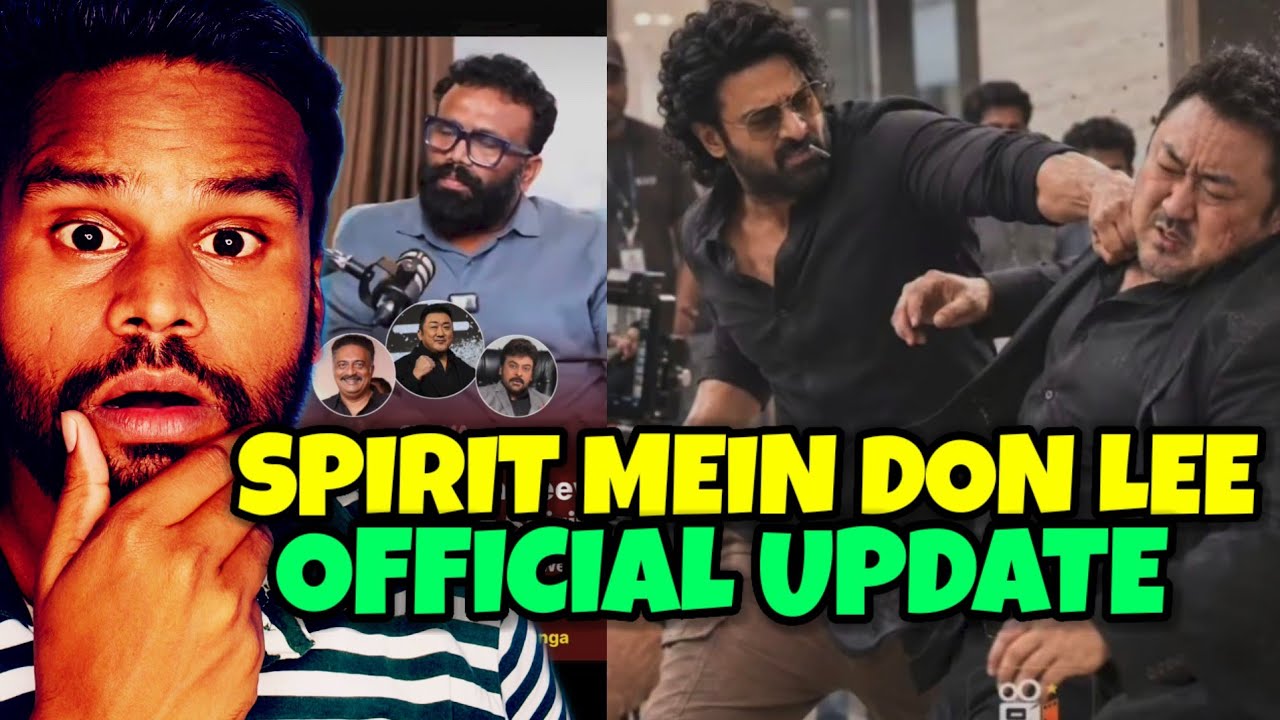 Don Lee in SPIRIT OFFICIAL UPDATE | Producer Reveal | Spirit Story | Prabhas | Kamal Kumar