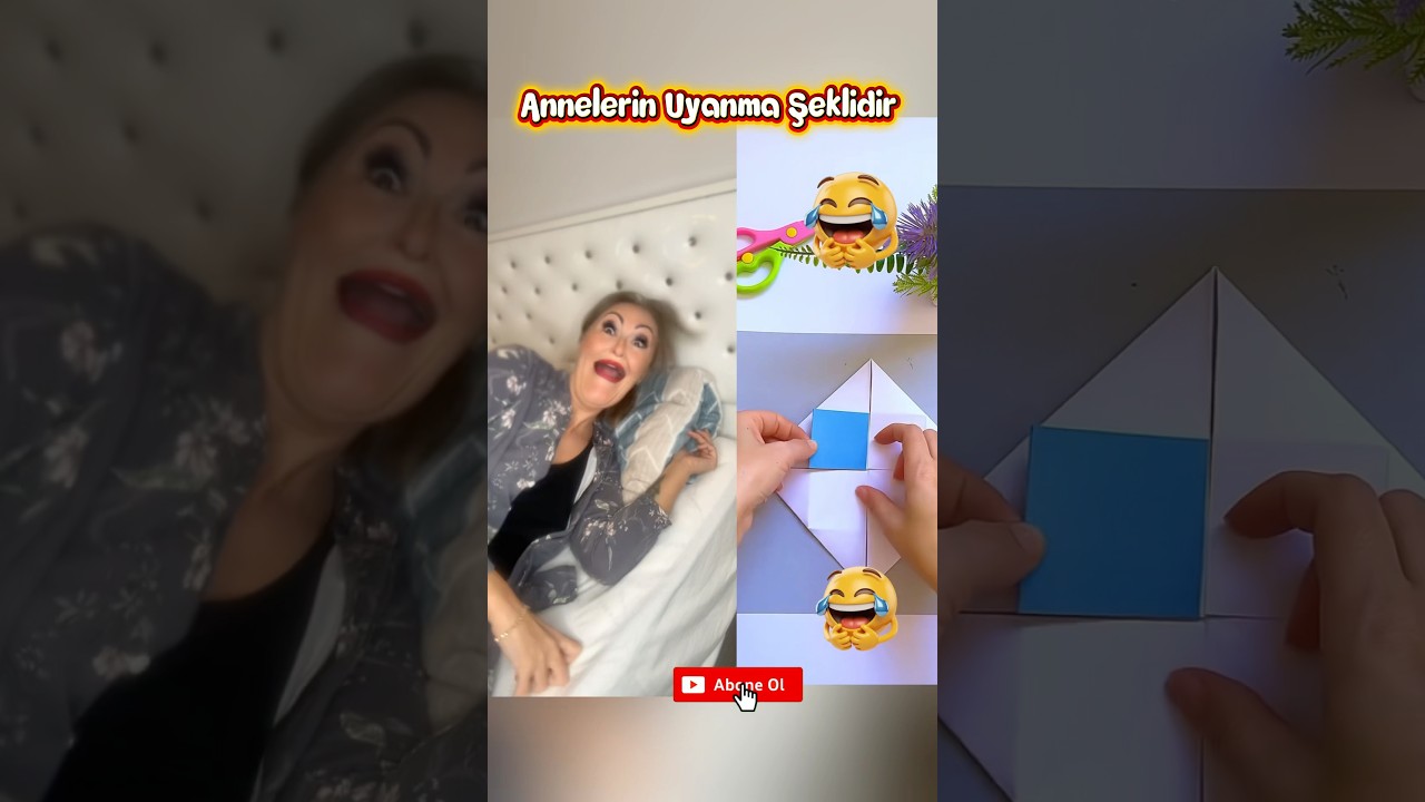 Annelerin uyanma şeklidir 