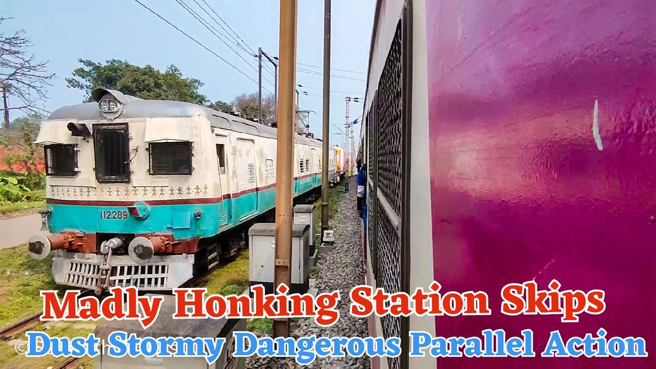 Madly Honking Dangerous High Speed EMU Doorplating | Parallel Actions | Dust Stormy Station Skips