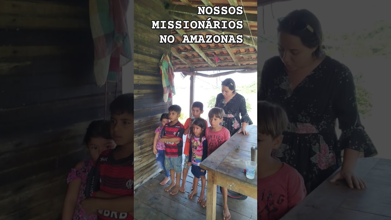 MISSIONÁRIO MOISÉS NO AMAZONAS FAZENDO A OBRA DE DEUS
