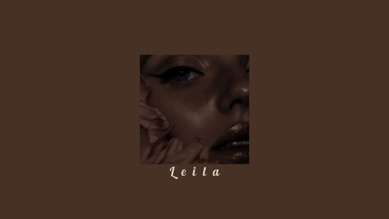أغنية - تـركـّيـه - ليلى،Leila - بطيء